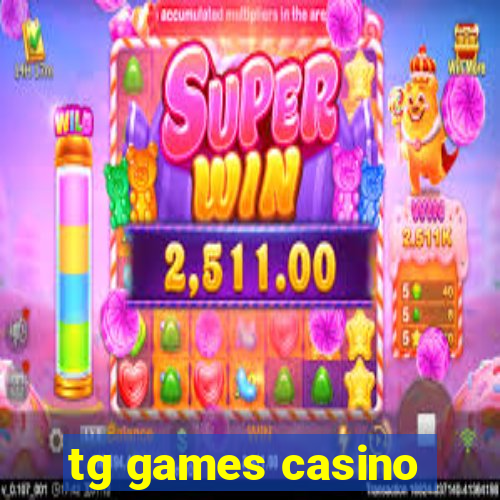 tg games casino