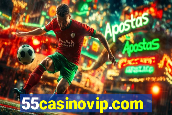 55casinovip.com