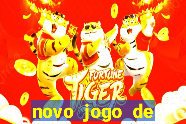 novo jogo de ganhar dinheiro