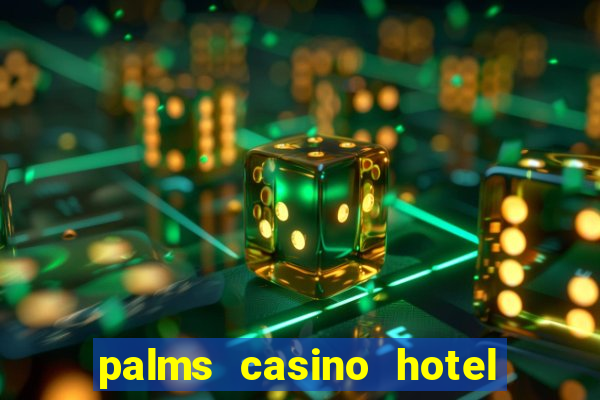 palms casino hotel las vegas