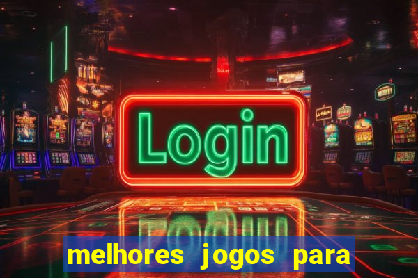 melhores jogos para play store