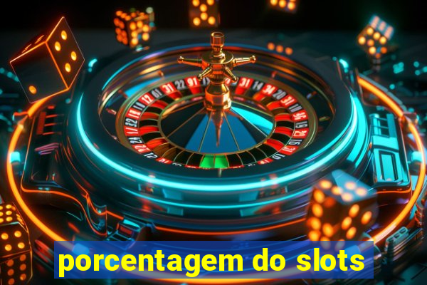 porcentagem do slots