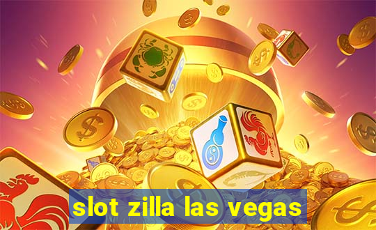 slot zilla las vegas