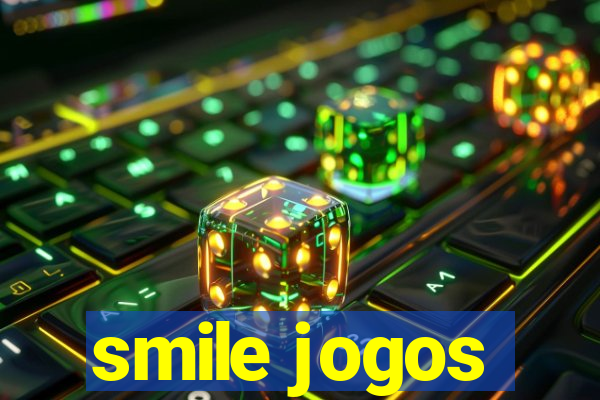 smile jogos