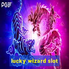 lucky wizard slot