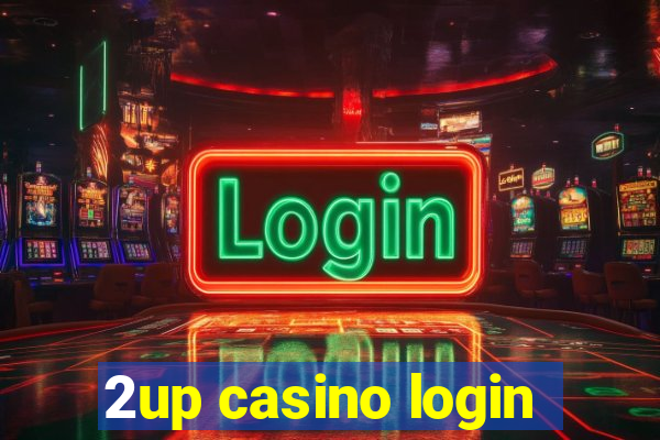 2up casino login