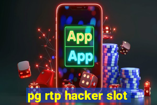 pg rtp hacker slot