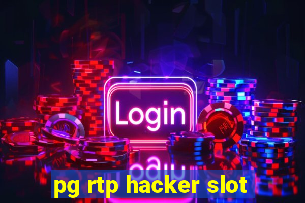 pg rtp hacker slot