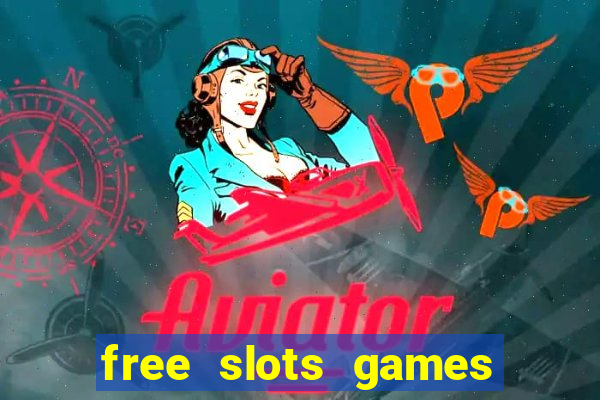 free slots games real money