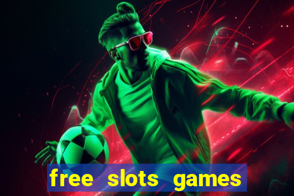 free slots games real money