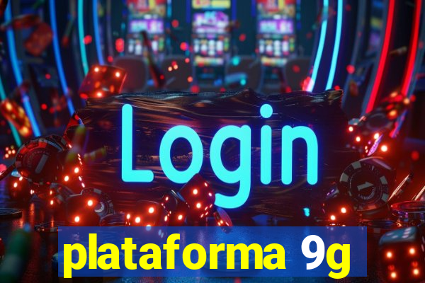 plataforma 9g