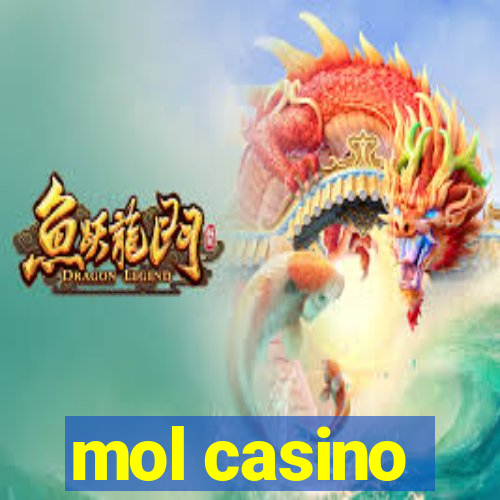 mol casino