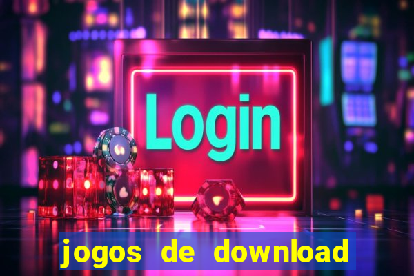 jogos de download para pc