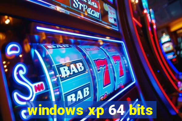 windows xp 64 bits