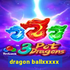 dragon ballxxxxx