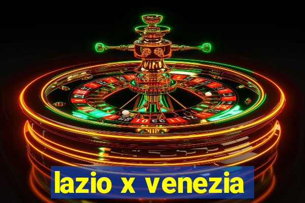 lazio x venezia