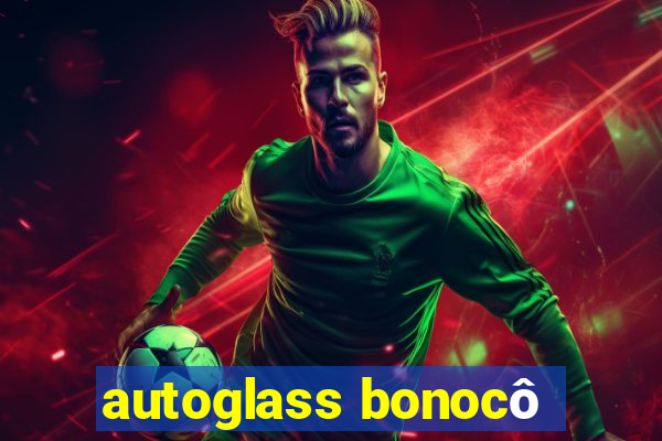 autoglass bonocô