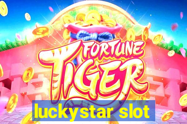 luckystar slot