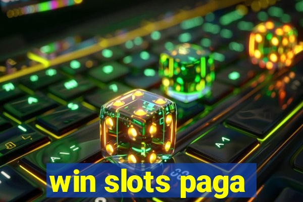 win slots paga