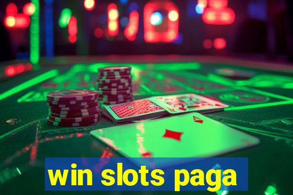 win slots paga