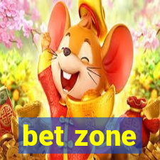 bet zone