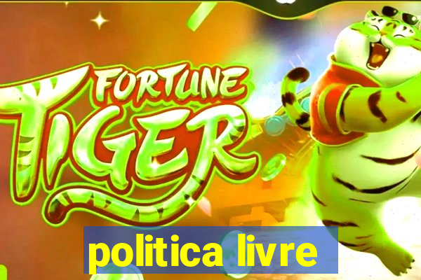 politica livre