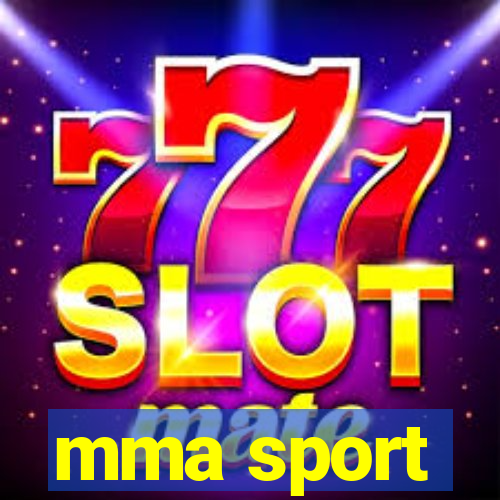 mma sport