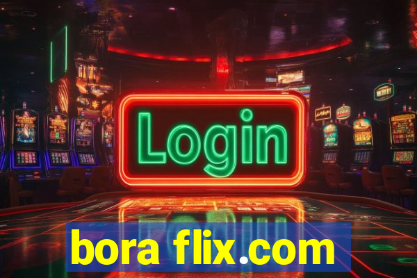 bora flix.com