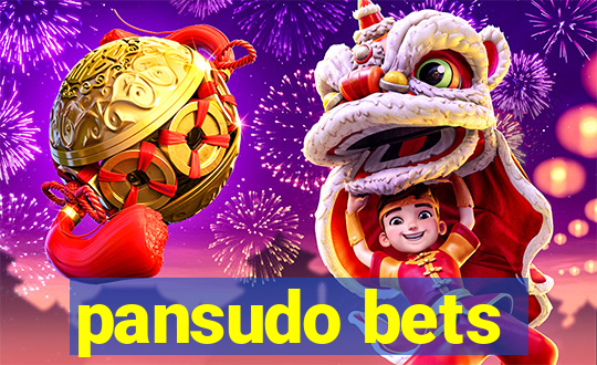 pansudo bets