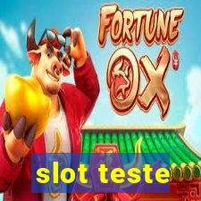 slot teste