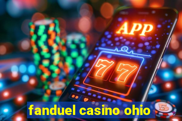 fanduel casino ohio