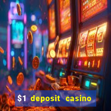 $1 deposit casino in canada