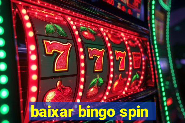 baixar bingo spin