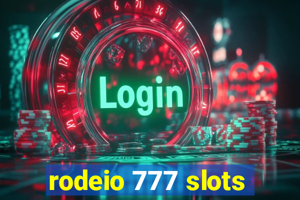 rodeio 777 slots