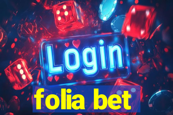 folia bet