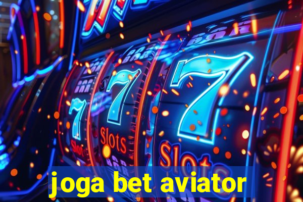 joga bet aviator