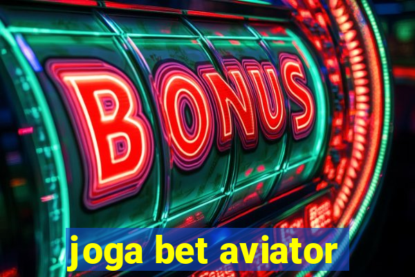 joga bet aviator