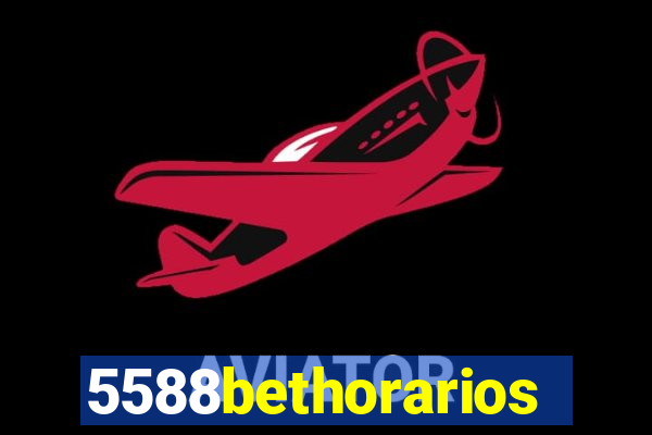 5588bethorarios