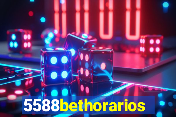 5588bethorarios