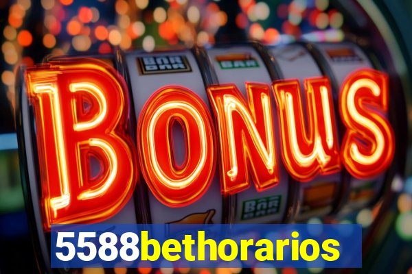 5588bethorarios