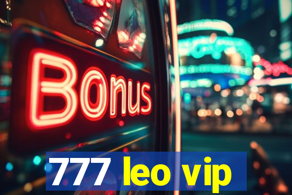 777 leo vip