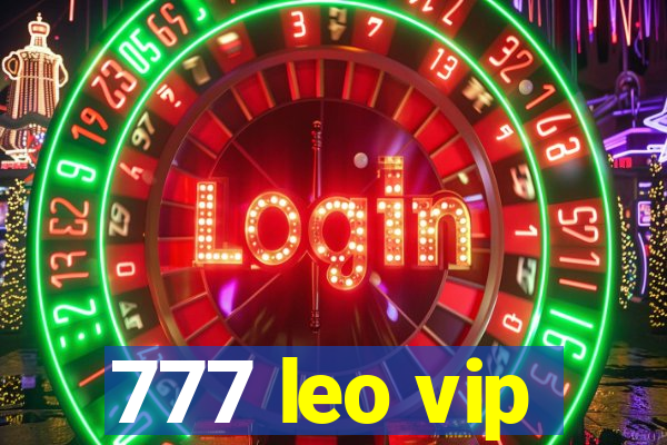 777 leo vip