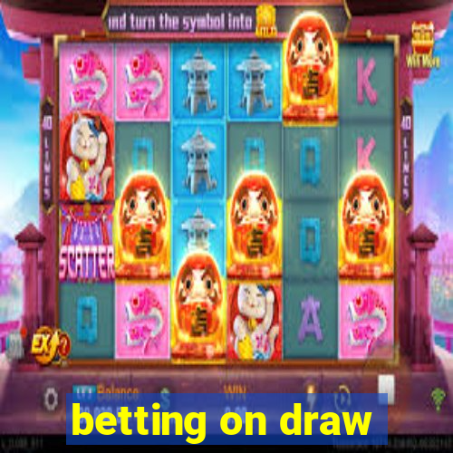 betting on draw