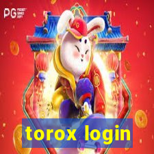 torox login