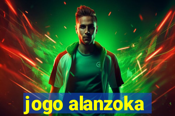 jogo alanzoka