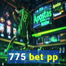 775 bet pp