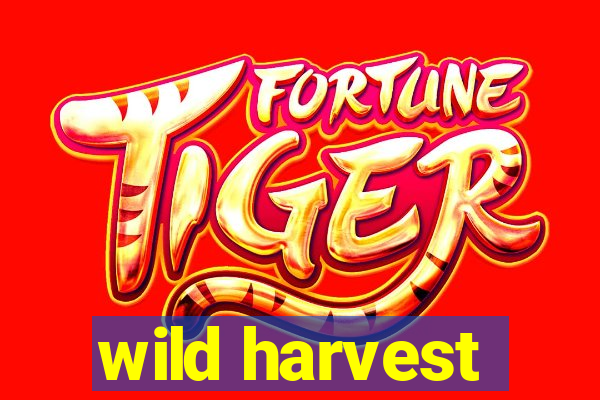 wild harvest