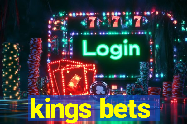 kings bets