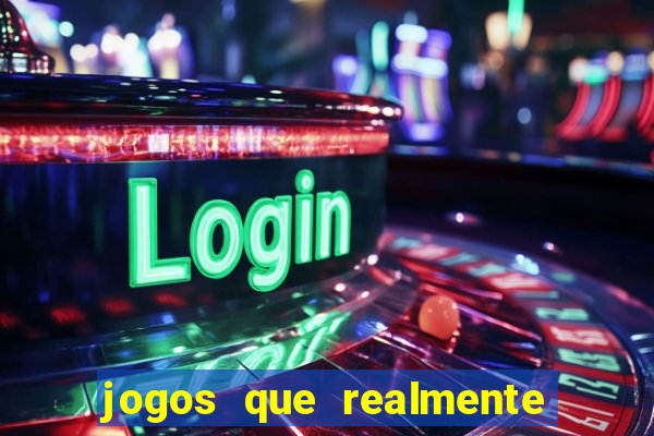 jogos que realmente pagam sem deposito