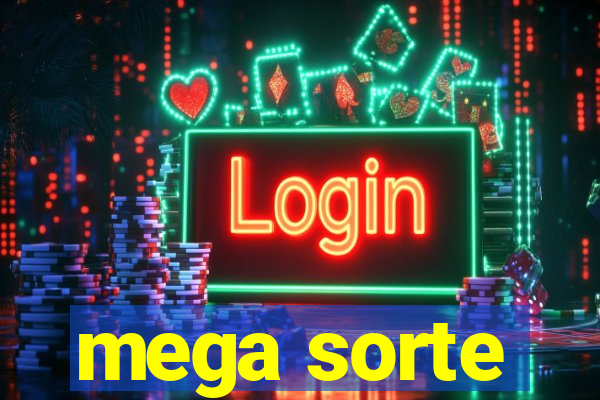 mega sorte